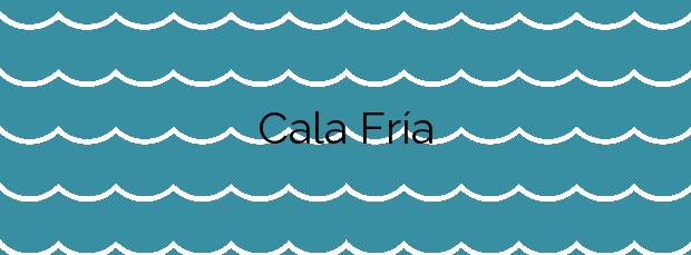 Información de la Cala Fría en Cartagena
