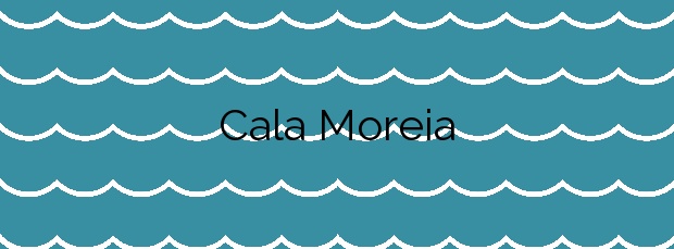 Información de la Cala Moreia en Manacor