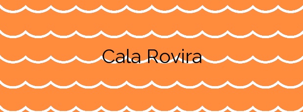 Información de la Cala Rovira en Castell-Platja d’Aro
