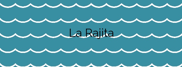 Información de la Playa La Rajita en Vallehermoso