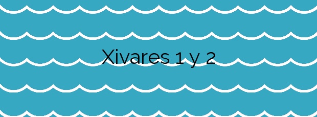 Información de la Playa Xivares 1 y 2 en Carreño