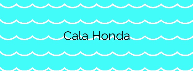 Información de la Cala Honda en Lorca